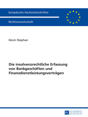 cover image of Die insolvenzrechtliche Erfassung von Bankgeschaeften und Finanzdienstleistungsvertraegen